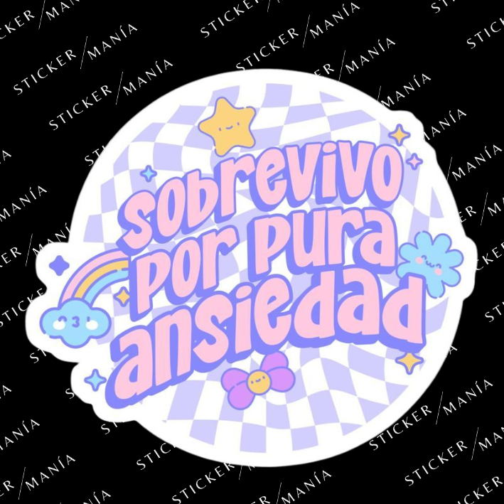 SOBREVIVO POR PURA ANSIEDAD