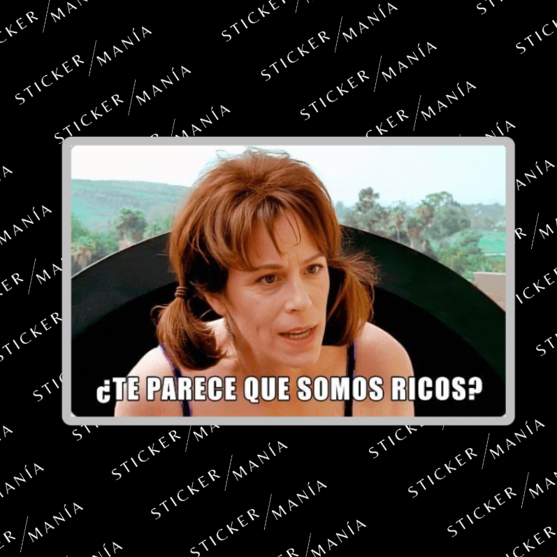 TE PARECE QUE SOMOS RICOS