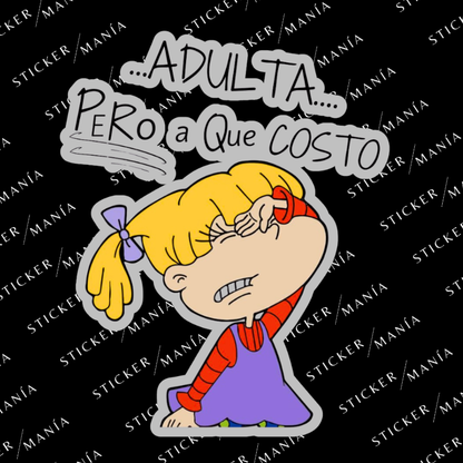 ANGELICA ADULTA PERO A QUE COSTO